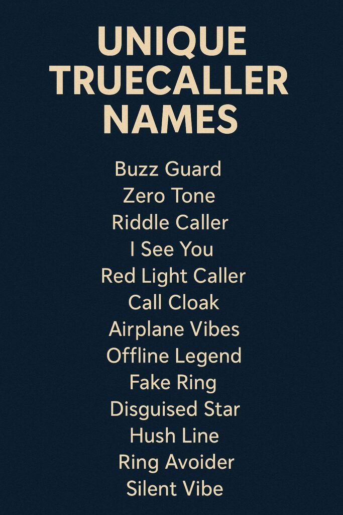1100+ Unique Truecaller Names for Boys & Girls 2025
