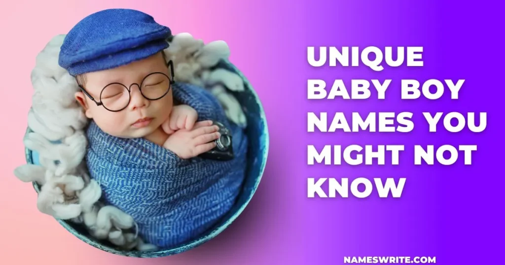Unique Baby Boy Names You Might Not Know