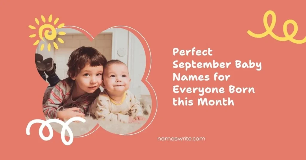 Perfect September Baby Names for Everyone Born this Month
