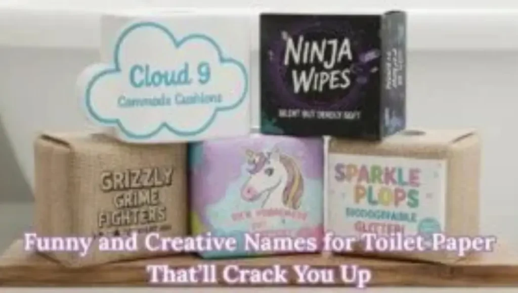 500+ Funny and Creative Names for Toilet Paper That’ll Crack You Up 500+ Funny and Creative Names for Toilet Paper That’ll Crack You Up
