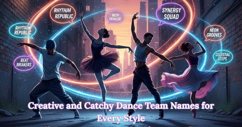 Dance Team Names