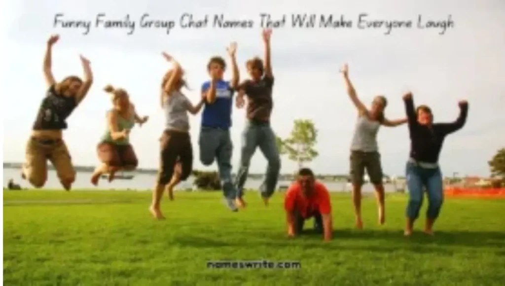 500+ Funny Family Group Chat Names