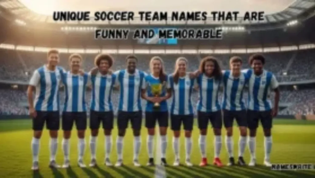 500+ Unique Soccer Team Names That Are Funny and Memorable 500+ Unique Soccer Team Names