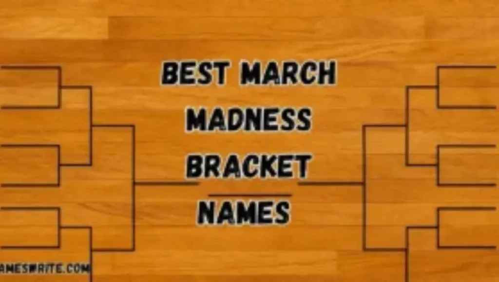 800+ Best March Madness Bracket Names