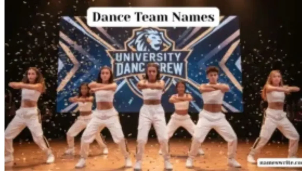 800+ Best Dance Team Names for Every Style and Performance 800+ Best Dance Team Names